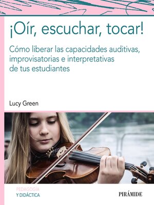 cover image of ¡Oír, escuchar, tocar!